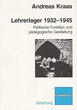 Lehrerlager 1932   1945: politsche funktion und p adagogische gestaltung. - Manuale di funghi di psilocibina facile coltivazione indoor e outdoor.